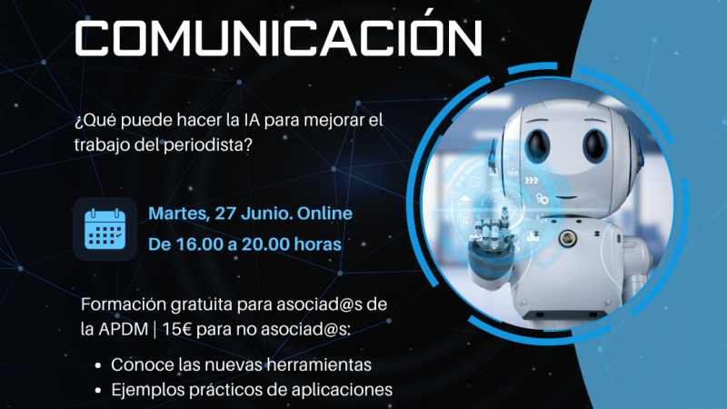 La APDM organiza el curso ‘Inteligencia Artificial en Comunicación’