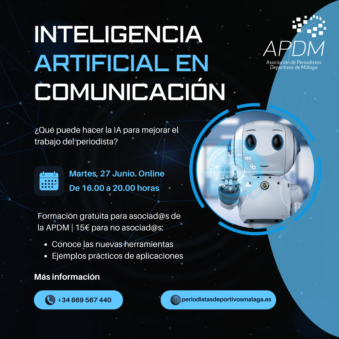 La APDM organiza el curso ‘Inteligencia Artificial en Comunicación’