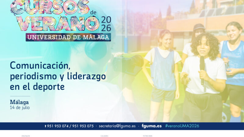 La FGUMA y la APDM organizan el curso de verano “Comunicación, periodismo y liderazgo en el deporte”
